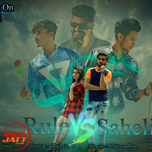 Rule Vs Saheli Ayush Sood Mp3 Song Free Download