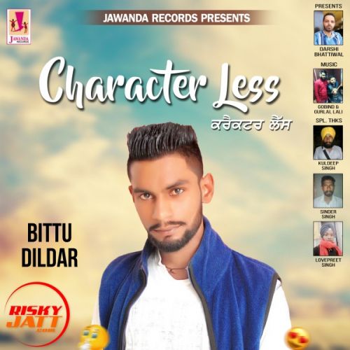 Character Less Bittu Dildar Mp3 Song Free Download