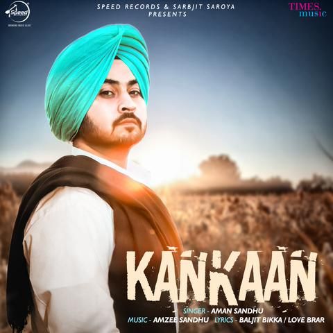 Kankaan Aman Sandhu Mp3 Song Free Download