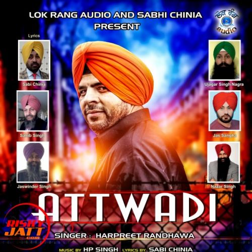 Attwadi Harpreet Randhawa Mp3 Song Free Download