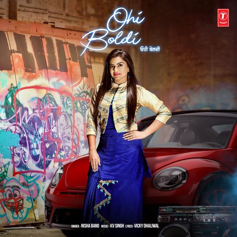 Ohi Boldi Nisha Bano Mp3 Song Free Download