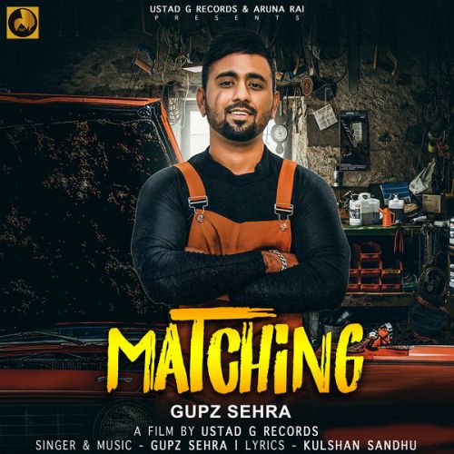 Matching Gupz Sehra Mp3 Song Free Download