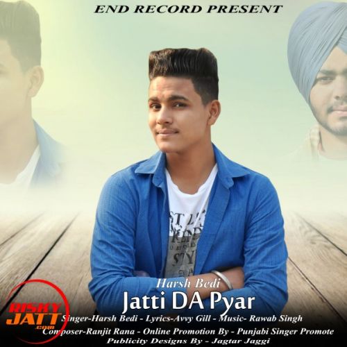 Jatti da pyar Harsh Bedi Mp3 Song Free Download