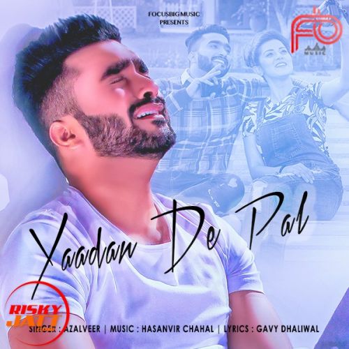 Yaadan De Pal Azalveer Mp3 Song Free Download