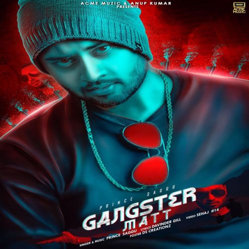 Gangster Matt Prince Saggu Mp3 Song Free Download