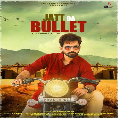 Jatt Da Bullet Lovejinder Kular Mp3 Song Free Download