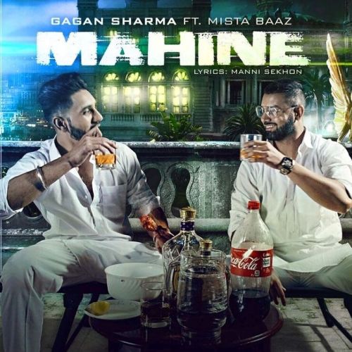 Mahine Gagan Sharma, Mista Baaz Mp3 Song Free Download