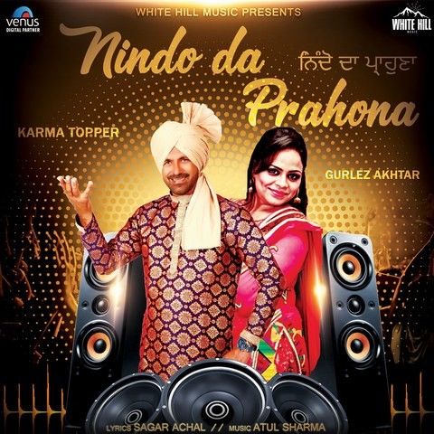 Nindo Da Prahona Gurlez Akhtar, Karma Topper Mp3 Song Free Download