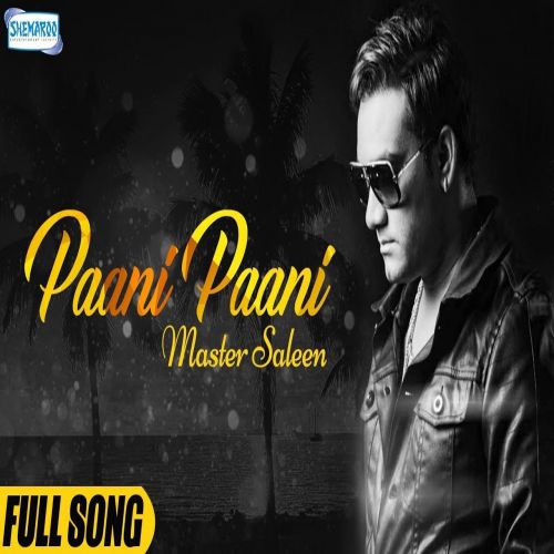 Paani Paani Master Saleem Mp3 Song Free Download