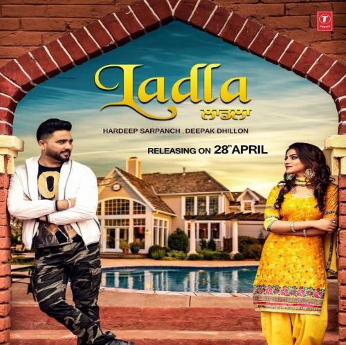 Ladla Deepak Dhillon, Hardeep Sarpanch Mp3 Song Free Download