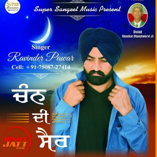 Chann Di Sair Ravinder Pawar Mp3 Song Free Download