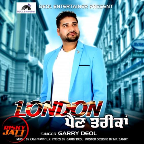 London Pain Treekan Garry Deol Mp3 Song Free Download