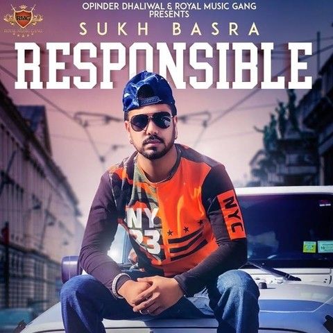 Responsible Sukh Basra Mp3 Song Free Download