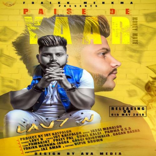 Paise De Yaar Lavy N Mp3 Song Free Download