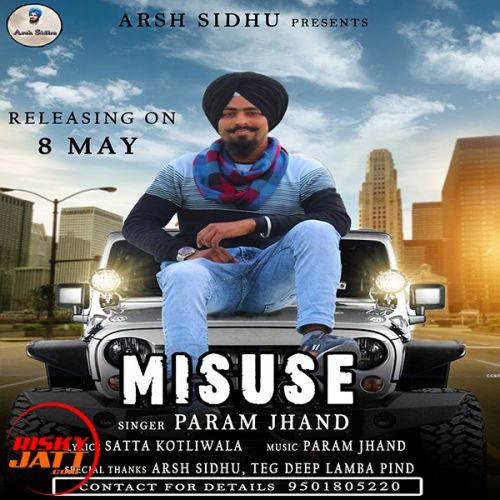 Misuse Param Jhand Mp3 Song Free Download