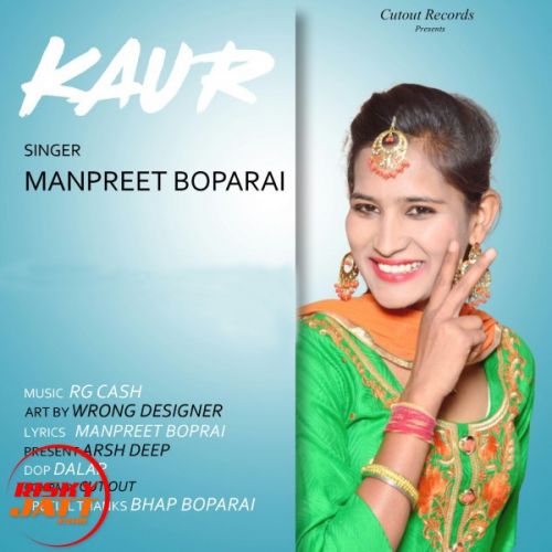 Kaur Manpreet Boparai Mp3 Song Free Download