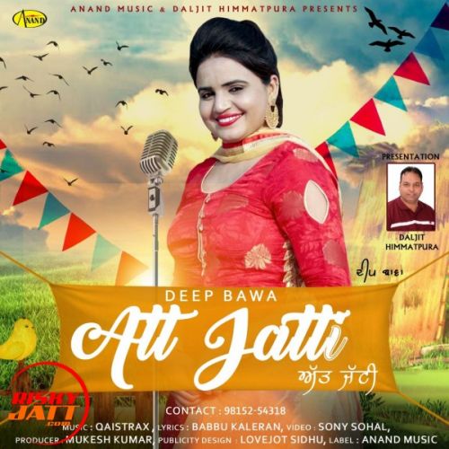 Att Jatti Deep Bawa Mp3 Song Free Download
