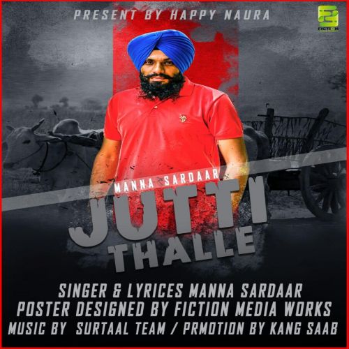 Jutti Thalle Manna Sardaar Mp3 Song Free Download