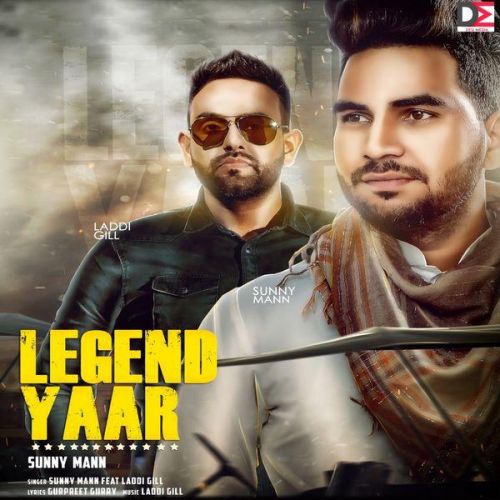 Legend Yaar Sunny Mann Mp3 Song Free Download