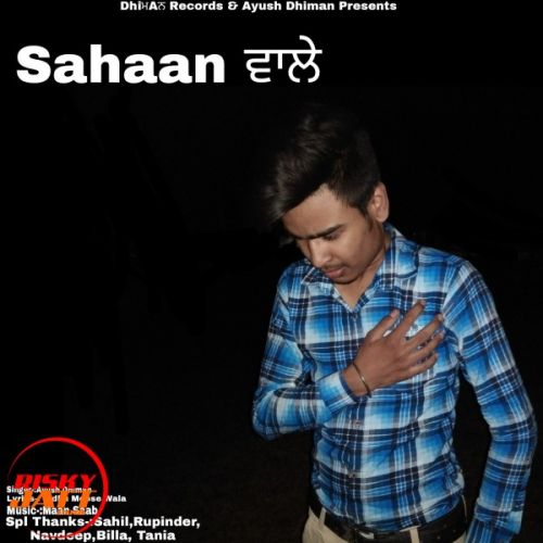 Sahaan Wale Ayush Dhiman Mp3 Song Free Download