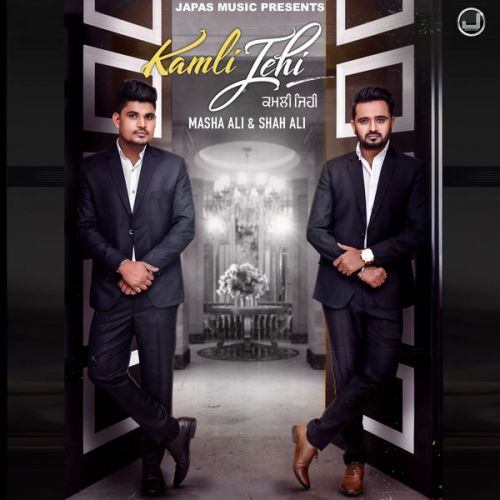 Kamli Jehi Masha Ali, Shah Ali Mp3 Song Free Download