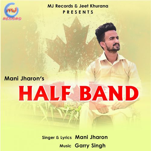 Half Band Mani Jharon Mp3 Song Free Download