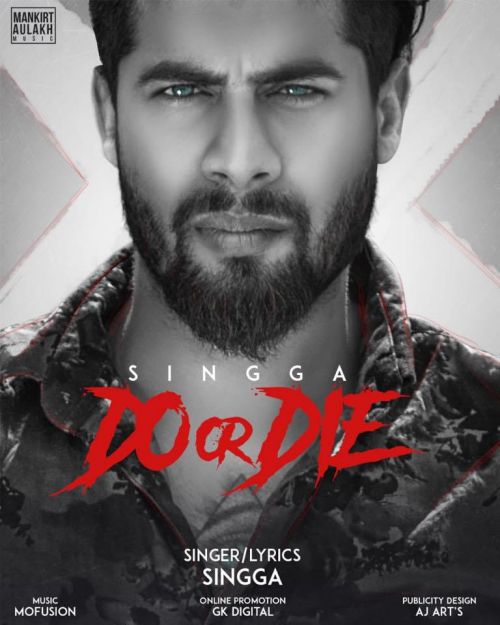 Do Or Die Singga Mp3 Song Free Download