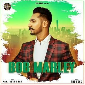 Bob Marley Manjinder Brar Mp3 Song Free Download