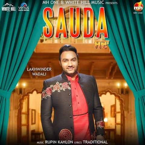 Sauda Lakhwinder Wadali Mp3 Song Free Download