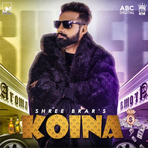 Koina Shree Brar Mp3 Song Free Download