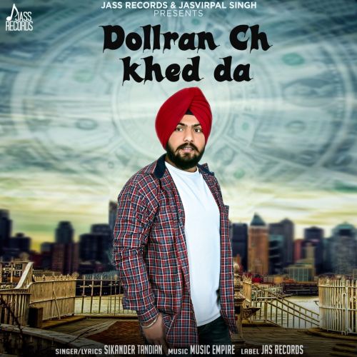 Dollran Ch Khed Da Sikander Tandian Mp3 Song Free Download