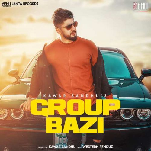 Group Bazi Kawar Sandhu Mp3 Song Free Download