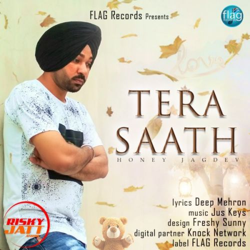 Tera Saath Honey Jagdev Mp3 Song Free Download