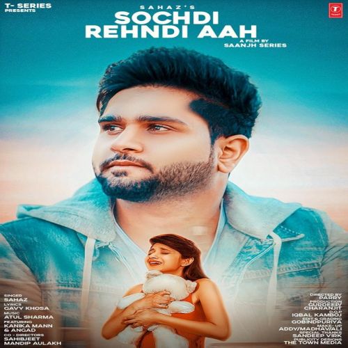 Sochdi Rehndi Aah Sahaz Mp3 Song Free Download