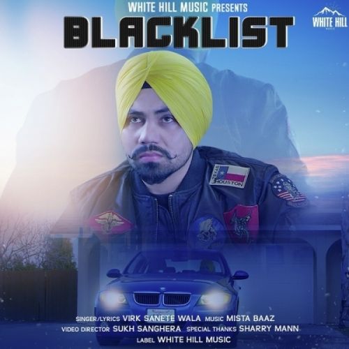 Blacklist Virk Sanete Wala Mp3 Song Free Download