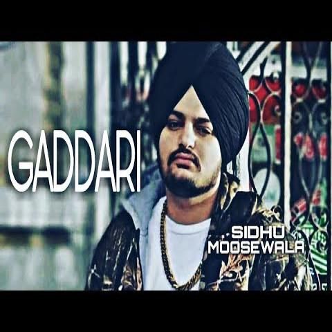 Gaddari Sidhu Moose Wala Mp3 Song Free Download