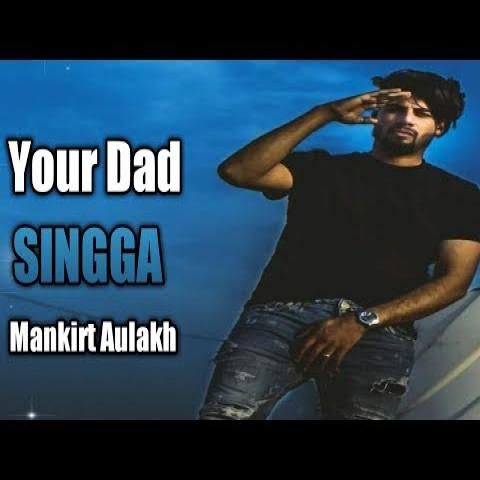 Your Dad Singga Mp3 Song Free Download