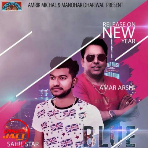 Blue Lense Amar Arshi, Sahil Star Mp3 Song Free Download