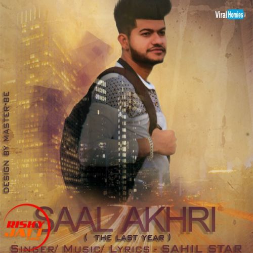 Saal Akhri Sahil Star Mp3 Song Free Download