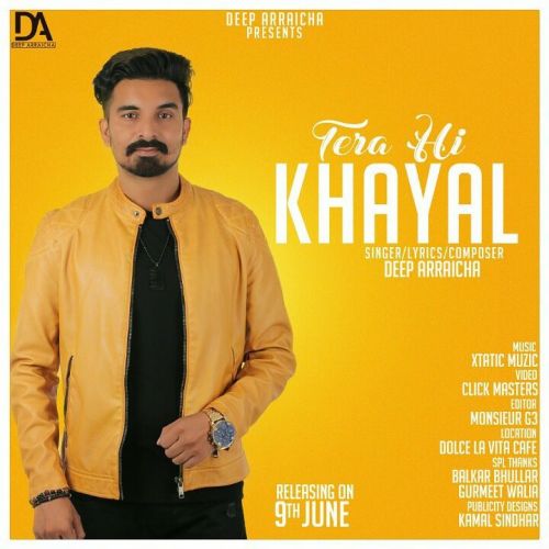 Tera Hi Khayal Deep Arraicha Mp3 Song Free Download