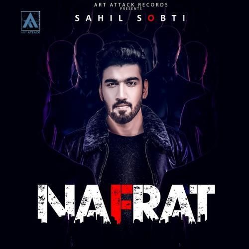 Nafrat Sahil Sobti Mp3 Song Free Download