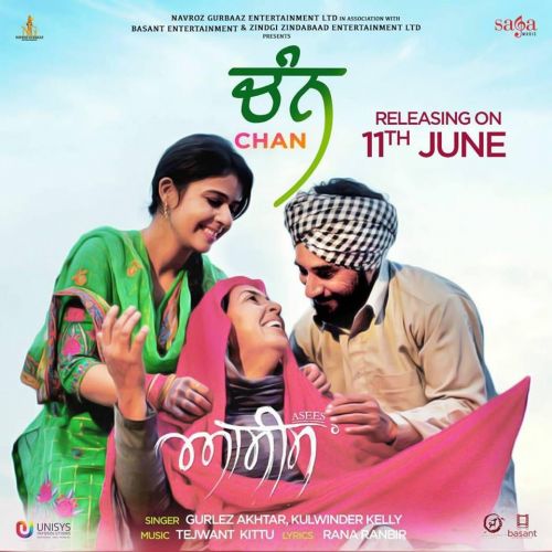 Chan (Asees) Gurlez Akhtar, Kulwinder Kelly Mp3 Song Free Download