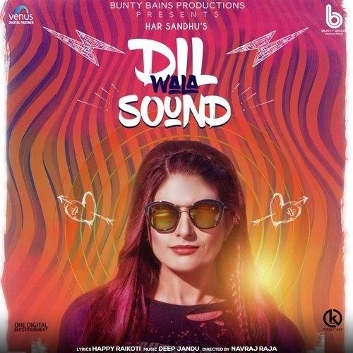 Dil Wala Sound Har Sandhu Mp3 Song Free Download