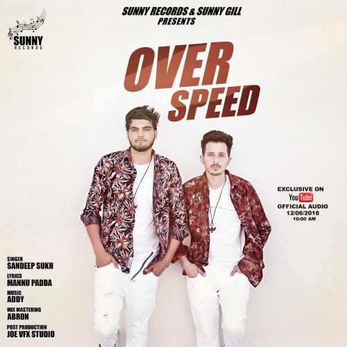 Over Speed Sandeep Sukh Mp3 Song Free Download