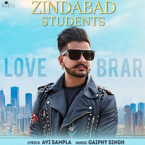 Zindabad Students Love Brar Mp3 Song Free Download