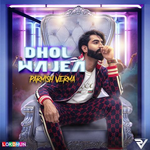 Dhol Wajea Parmish Verma Mp3 Song Free Download