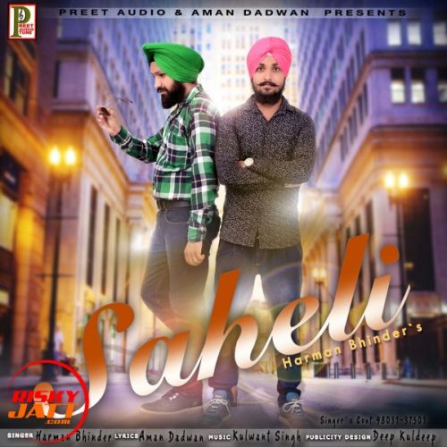 Saheli Harman Bhinder Mp3 Song Free Download