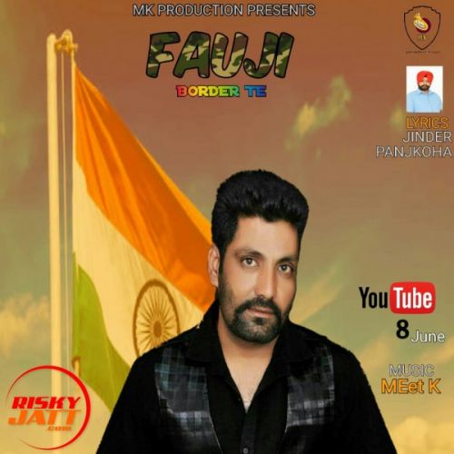 Fauji Border Te Baljinder Sidhu Mp3 Song Free Download