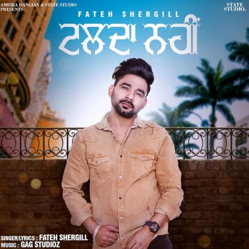 Talda Nahi Fateh Shergill Mp3 Song Free Download