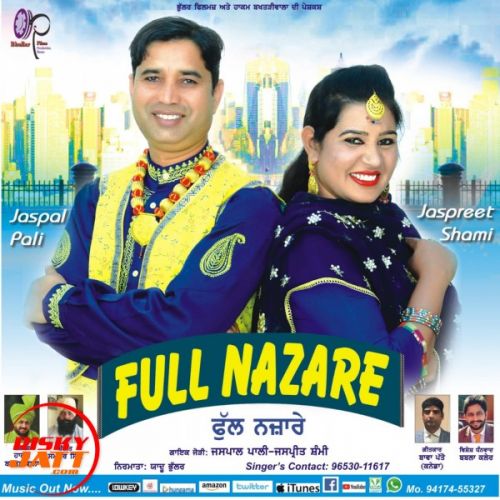 Full Nazare Jaspal Pali, Jaspreet Shami Mp3 Song Free Download